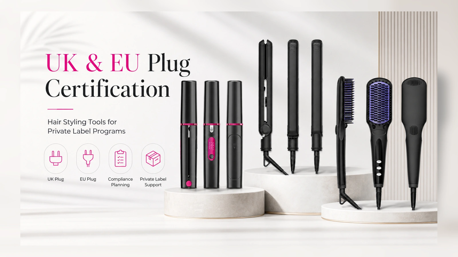 UK and EU Plug Requirements for Private Label Hair Styling Tools visual guide